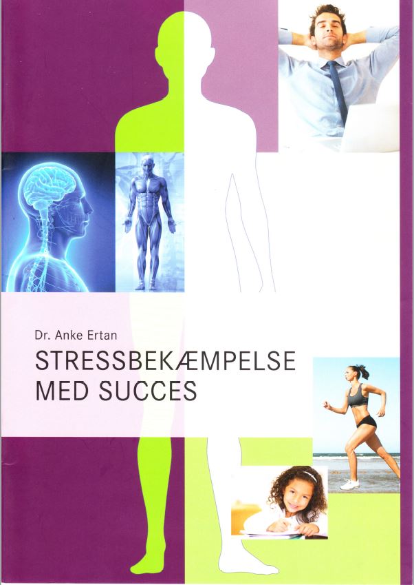 Dr. Anke Ertan Stressbekæmpelse med Succes